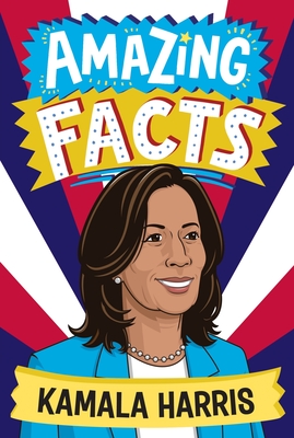 Coperta cărții 'Amazing Facts: Kamala Harris - Clive Gifford'