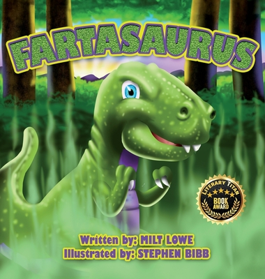 Coperta cărții 'Fartasaurus - Milt Lowe'