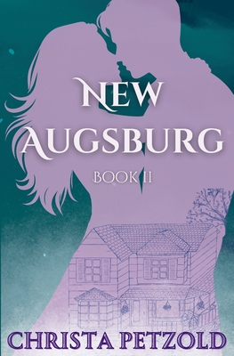 Coperta cărții 'New Augsburg: Book 2 - Christa Petzold'