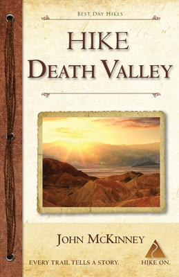 Coperta cărții 'Hike Death Valley: Best Day Hikes in Death Valley National Park - John Mckinney'