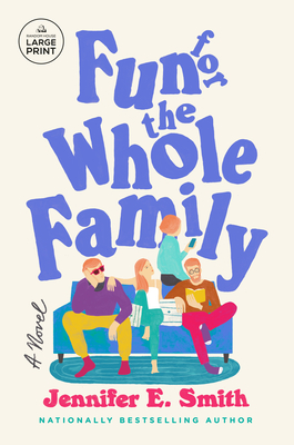 Fun for the Whole Family - Jennifer E. Smith