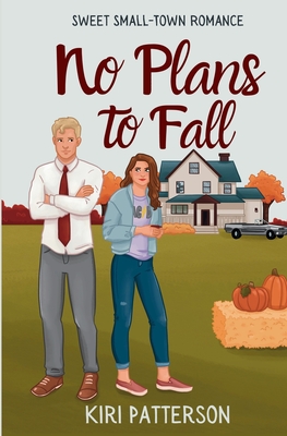 No Plans to Fall - Kiri Patterson
