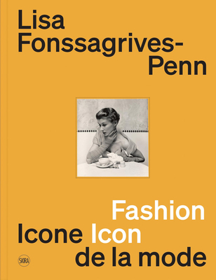 Lisa Fonssagrives-Penn: Fashion Icon - Lisa Fonssagrives-penn