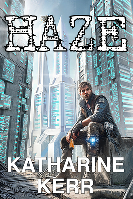 Haze - Katharine Kerr