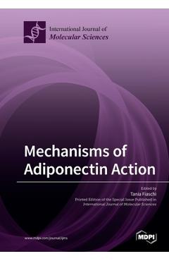 Coperta cărții 'Mechanisms of Adiponectin Action - Tania Fiaschi'