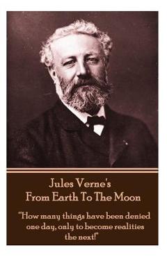 Coperta cărții 'Jules Verne's From Earth To The Moon: 