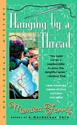 Hanging by a Thread - Monica Ferris