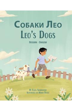 Coperta cărții 'Leo's Dogs (Russian-English): Собаки Лео - Ellen Skowronski'