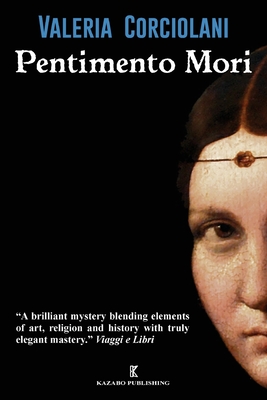 Pentimento Mori: An Art History Mystery - Valeria Corciolani