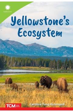 Coperta cărții 'Yellowstone's Ecosystem - Caroline Tung Richmond'