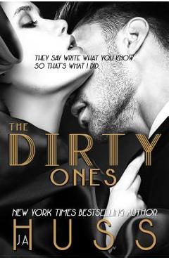 Coperta cărții 'The Dirty Ones - Ja Huss'