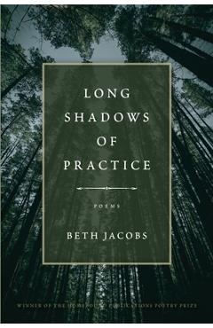Long Shadow of Practice - Beth Jacobs