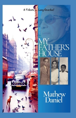 My Father's House - Mathew Daniel