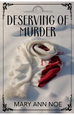 Coperta cărții 'Deserving of Murder - Mary Ann Noe'