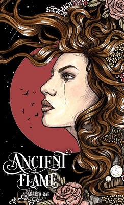 Ancient Flame - Arleta Rae