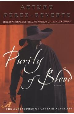 Purity of Blood - Arturo Perez-reverte