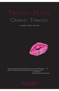 Neon Kiss - Grant Tracey