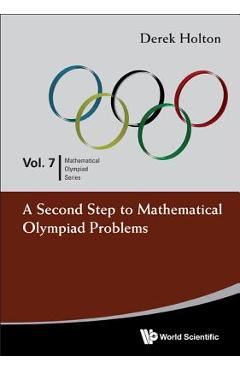 Coperta cărții 'A Second Step to Mathematical Olympiad Problems - Derek Allan Holton'