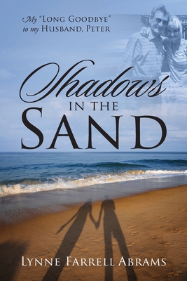 Shadows in the Sand: My 
