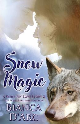 Snow Magic: Tales of the Were - Bianca D'arc