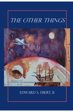 Coperta cărții 'The Other Things - Edward S. Ebert'
