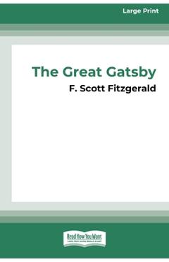 Coperta cărții 'The Great Gatsby [16pt Large Print Edition] - F. Scott Fitzgerald'