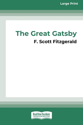 Coperta cărții 'The Great Gatsby [16pt Large Print Edition] - F. Scott Fitzgerald'