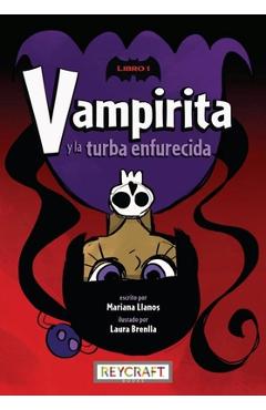 Coperta cărții 'Vampirita Y La Turba Enfurecida - Mariana Llanos'