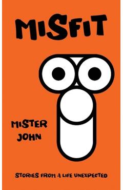 Coperta cărții 'Misfit - Mister John'
