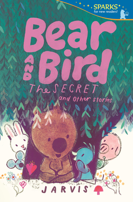 Bear and Bird: The Cave and Other Stories - 