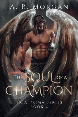 Coperta cărții 'The Soul of a Champion - A. R. Morgan'