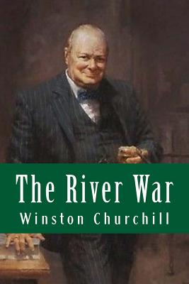 The River War - Winston Churchill