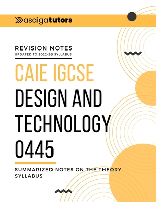 Design and Technology - Resistant Materials: Student Revision Notes - Cambridge - IGCSE - Waleed Aslam
