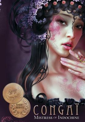 Coperta cărții 'Congai - Mistress of Indochine - Harry Hervey'
