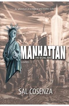 Coperta cărții 'Manhattan: The Rising War - Sal Cosenza'