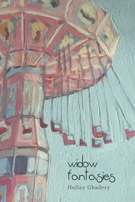 Widow Fantasies - Hollay Ghadery