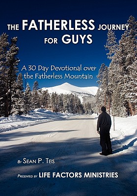 Coperta cărții 'The Fatherless Journey For Guys - Sean Teis'