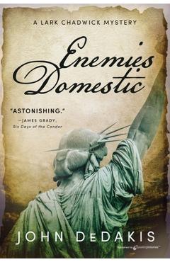 Enemies Domestic - John Dedakis