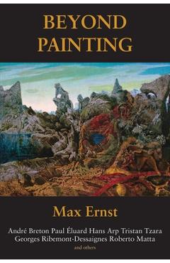Coperta cărții 'Beyond Painting - Max Ernst'