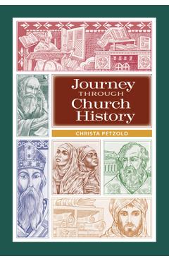 Journey Through Church History: Student Book - Christa Petzold