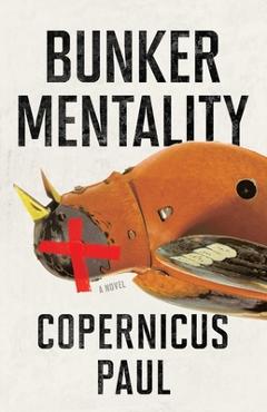 Poza produsului Bunker Mentality - Copernicus Paul