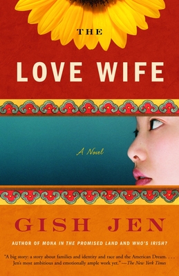 Coperta cărții 'The Love Wife - Gish Jen'