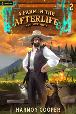 Coperta cărții 'A Farm in the Afterlife: A Slice-Of-Life Litrpg Adventure - Harmon Cooper'