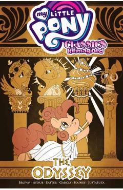 Poza produsului My Little Pony: Classics Reimagined--The Odyssey - Megan Brown