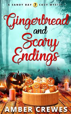 Coperta cărții 'Gingerbread and Scary Endings - Amber Crewes'