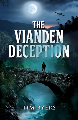 The Vianden Deception - Tim Byers
