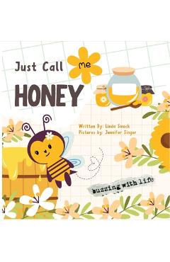 Coperta cărții 'Just Call Me Honey - Linda G. Smock'