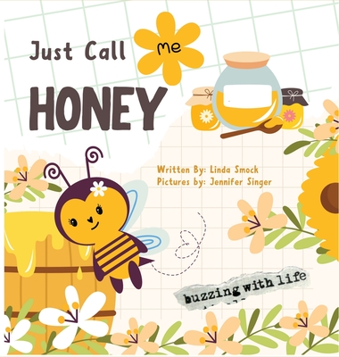 Coperta cărții 'Just Call Me Honey - Linda G. Smock'