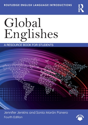 Coperta cărții 'Global Englishes: A Resource Book for Students - Jennifer Jenkins'