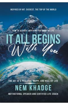 Poza produsului It All Begins with You: The Art of a Peaceful, Happy, and Healthy Life - 